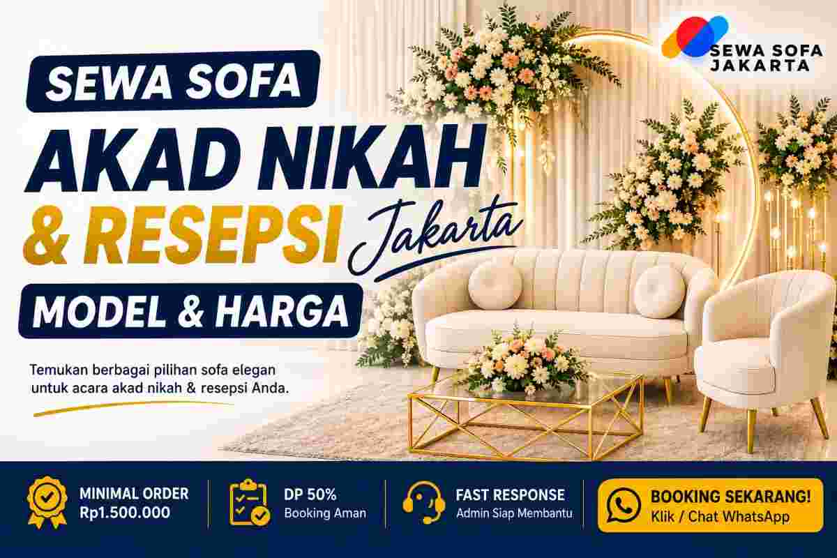 Sewa Sofa Akad Nikah & Resepsi Jakarta: Model & Harga
